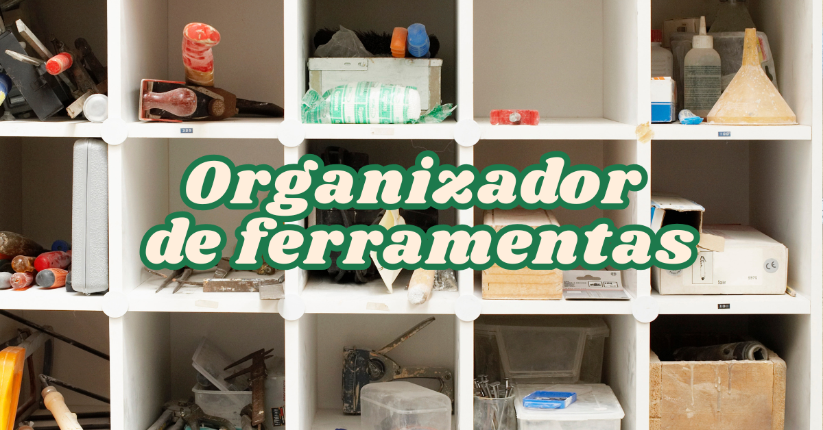 DIY: Como Organizar Suas Ferramentas com Caixas de Plástico